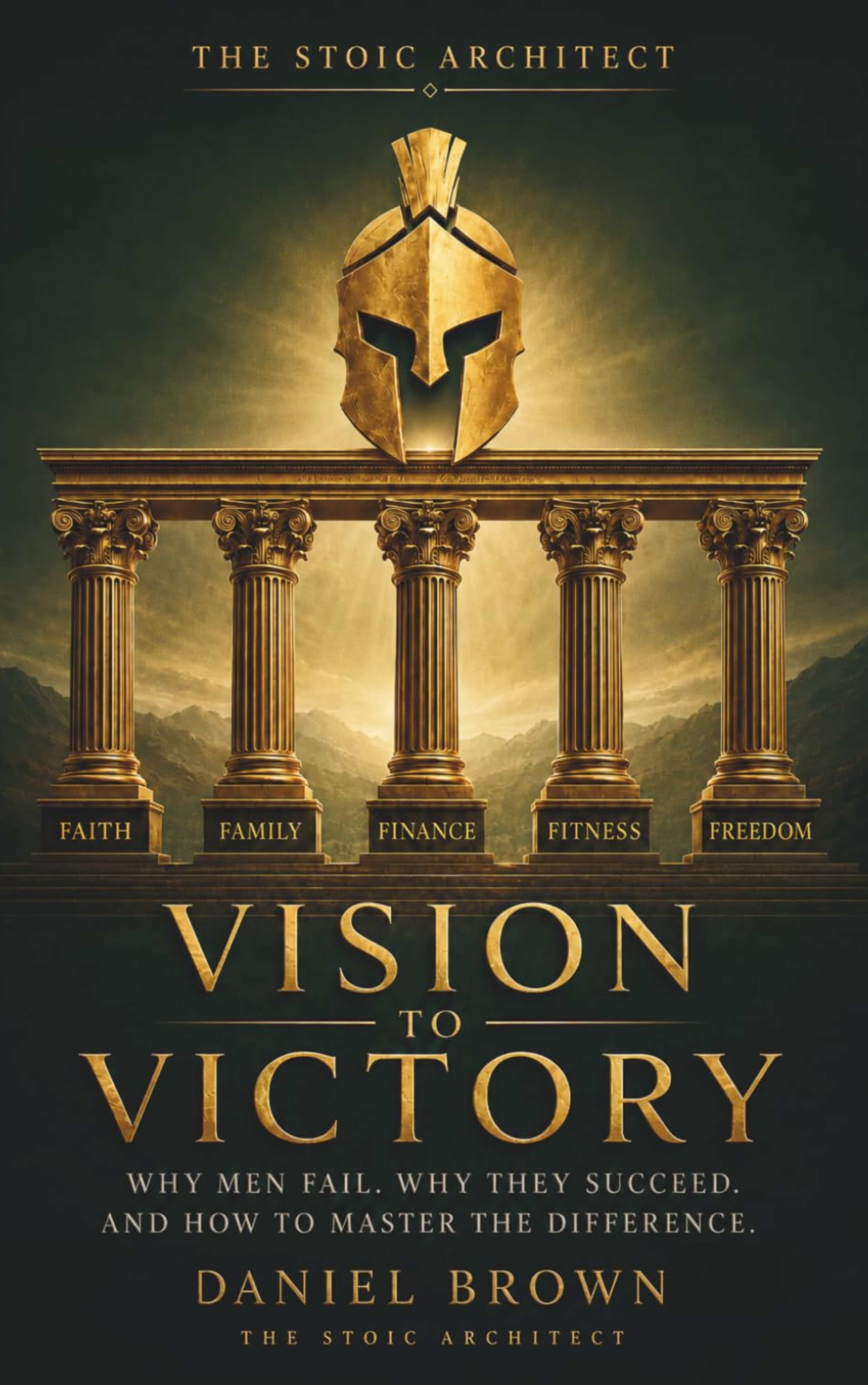 Vision to Victory by Daniel Brown MSc